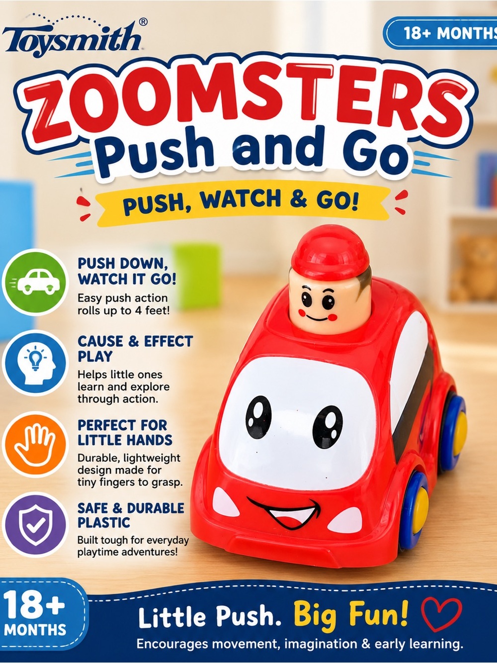 Toy smith Zoomsters Push and Go